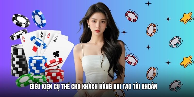 Điều kiện cụ thể khi đăng ký mm99 gồm những gì?