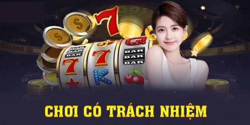 Định nghĩa cơ bản "chơi có trách nhiệm"