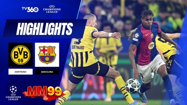 [Highlight] Dortmund vs Barcelona – UEFA Champions League 2024/25
