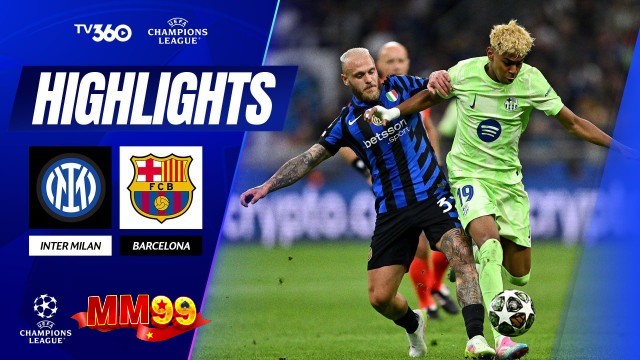 [Highlight] Inter Milan vs Barcelona – UEFA Champions League 2024/25