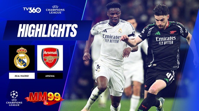 [Highlight] Real Madrid vs Arsenal – UEFA Champions League 2024/25