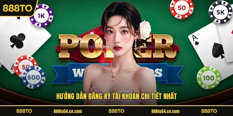 Hướng dẫn đăng ký tài khoản chi tiết nhất