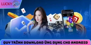 huong-dan-quy-trinh-download-ung-dung-cho-android