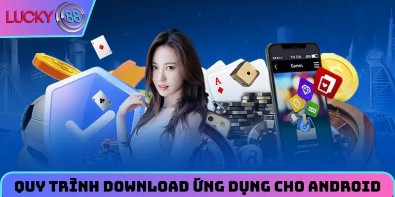 huong-dan-quy-trinh-download-ung-dung-cho-android